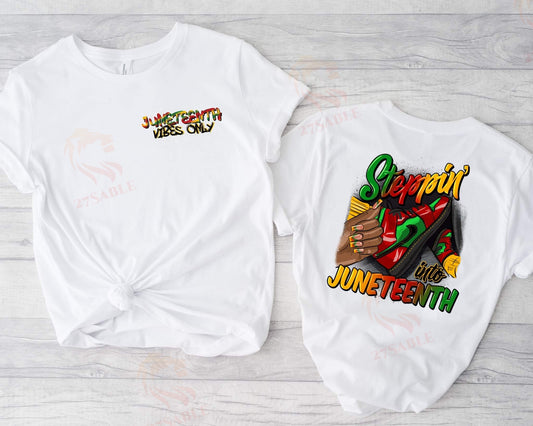 Juneteenth Vibes/Steppin 1