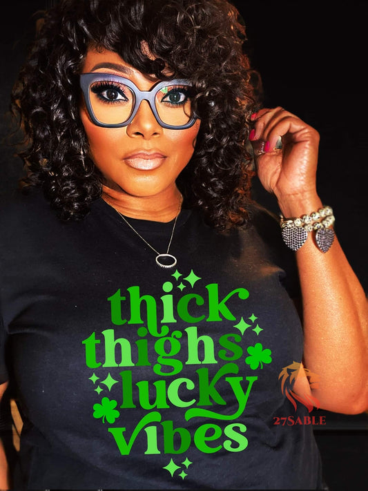 Thick Thighs Lucky Vibes ☘️